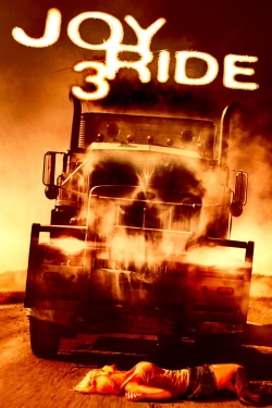 Watch free Joy Ride 3 movies online