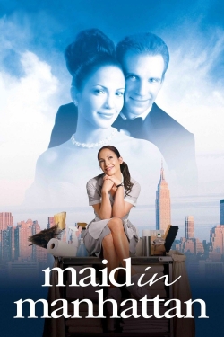 Watch free Maid in Manhattan movies online