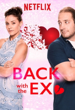 Watch free Back with the Ex movies online