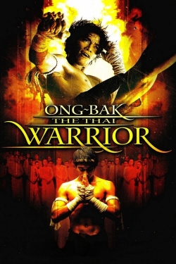 Watch free Ong Bak: Muay Thai Warrior movies online