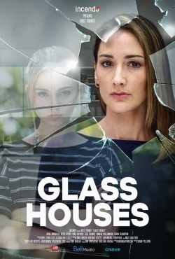 Watch free Glass Houses movies online