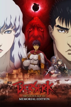 Watch free Berserk: The Golden Age Arc – Memorial Edition movies online