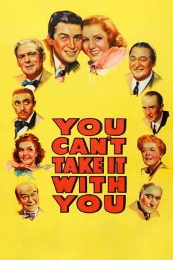 Watch free You Can't Take It with You movies online