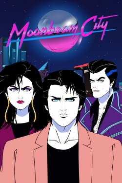 Watch free Moonbeam City movies online