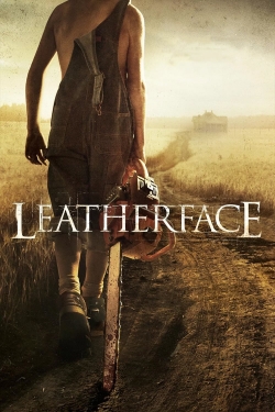 Watch free Leatherface movies online