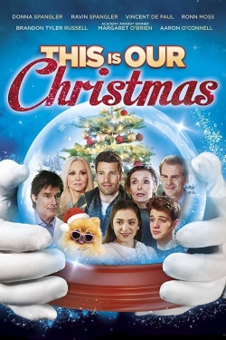 Watch free This Is Our Christmas movies online