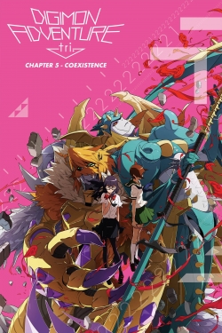 Watch free Digimon Adventure tri. Part 5: Coexistence movies online