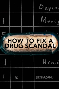 Watch free How to Fix a Drug Scandal movies online