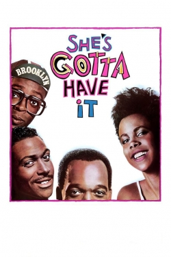 Watch free She's Gotta Have It movies online