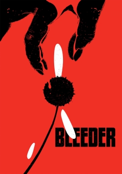 Watch free Bleeder movies online