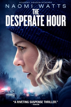 Watch free The Desperate Hour movies online