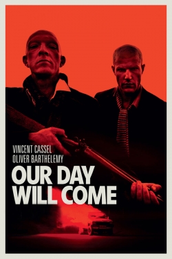 Watch free Our Day Will Come movies online