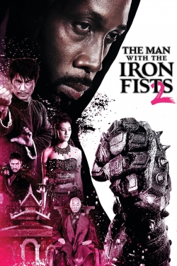 Watch free The Man with the Iron Fists 2 movies online