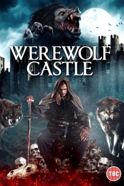 Watch free Werewolf Castle movies online