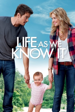 Watch free Life As We Know It movies online