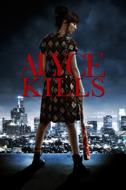 Watch free Alyce Kills movies online