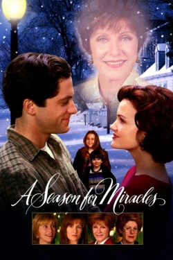 Watch free A Season for Miracles movies online