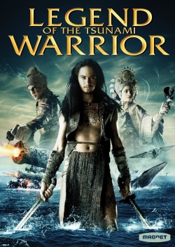 Watch free Legend of the Tsunami Warrior movies online