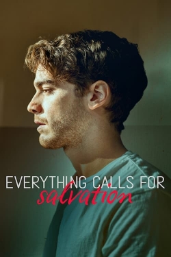 Watch free Everything Calls for Salvation movies online