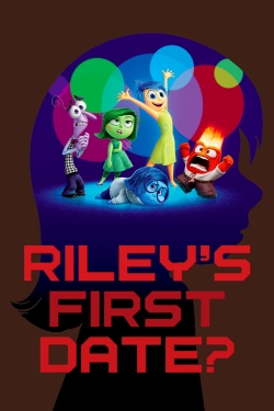 Watch free Riley's First Date? movies online