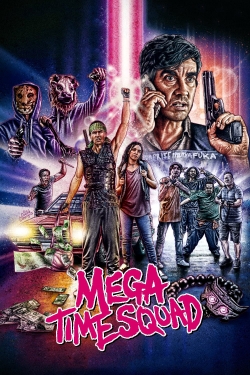 Watch free Mega Time Squad movies online