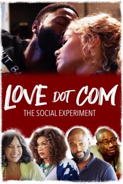 Watch free Love Dot Com: The Social Experiment movies online