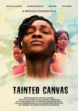 Watch free Tainted Canvas movies online