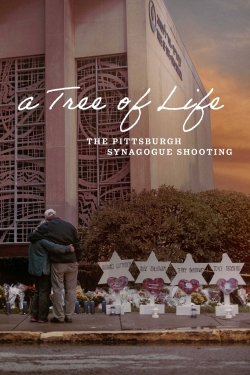 Watch free A Tree of Life: The Pittsburgh Synagogue Shooting movies online