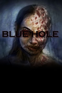 Watch free Blue Hole movies online