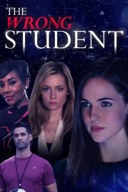 Watch free The Wrong Student movies online