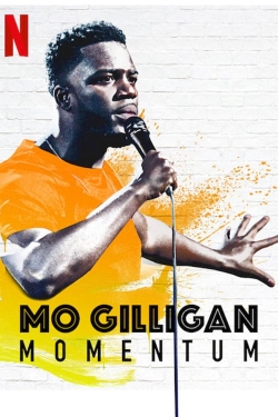 Watch free Mo Gilligan: Momentum movies online