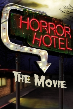 Watch free Horror Hotel The Movie movies online