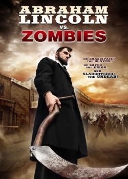 Watch free Abraham Lincoln vs. Zombies movies online