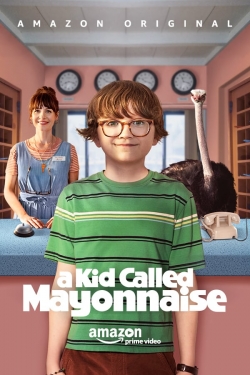 Watch free A Kid Called Mayonnaise movies online