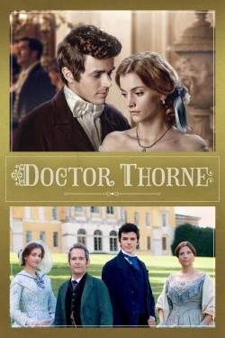 Watch free Doctor Thorne movies online