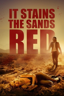 Watch free It Stains the Sands Red movies online