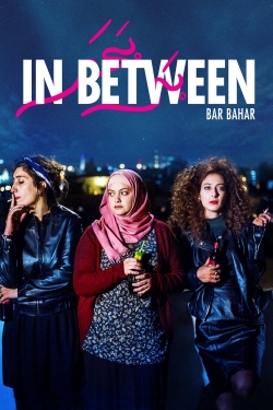 Watch free In Between movies online