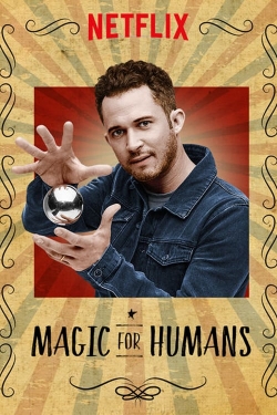 Watch free Magic for Humans movies online