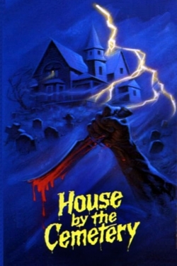 Watch free The House by the Cemetery movies online