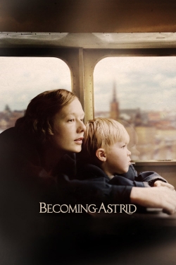 Watch free Becoming Astrid movies online