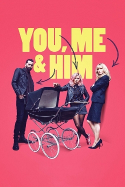 Watch free You, Me and Him movies online