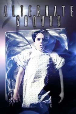 Watch free Alternate Ground movies online