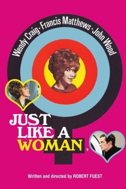 Watch free Just Like a Woman movies online