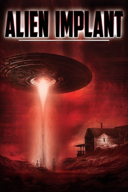 Watch free Alien Implant movies online