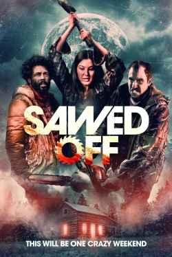 Watch free Sawed Off movies online