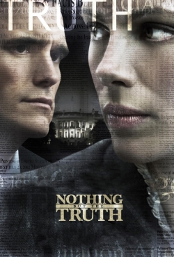 Watch free Nothing But the Truth movies online