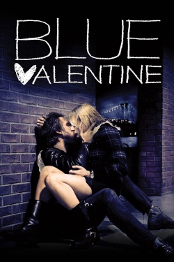 Watch free Blue Valentine movies online