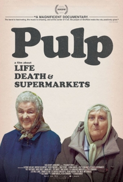 Watch free Pulp: a Film About Life, Death & Supermarkets movies online