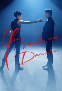 Watch free You Make Me Dance movies online