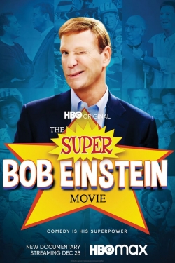 Watch free The Super Bob Einstein Movie movies online